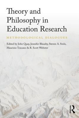John Quay, Jennifer Bleazby, Steven Stolz, Maurizio Toscano, R. Scott Webster, Australia) Stolz, Steven (The University of Adelaide, Australia) Webster, R. Scott (Deakin University - Theory and Philosophy in Education Research, Häftad