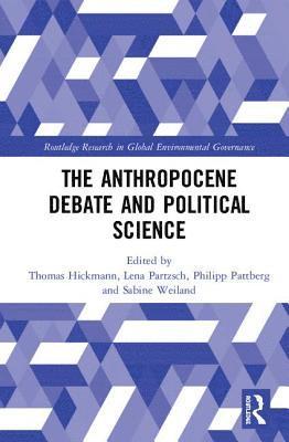 The Anthropocene Debate and Political Science 1