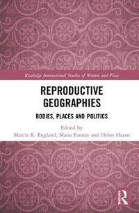 bokomslag Reproductive Geographies