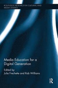 bokomslag Media Education for a Digital Generation
