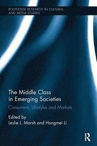 bokomslag The Middle Class in Emerging Societies
