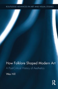 bokomslag How Folklore Shaped Modern Art