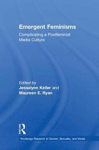 bokomslag Emergent Feminisms