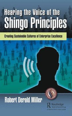 bokomslag Hearing the Voice of the Shingo Principles