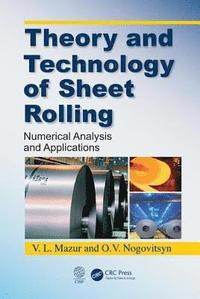 bokomslag Theory and Technology of Sheet Rolling