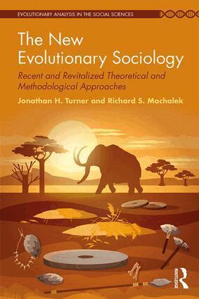 Jonathan Turner, Richard Machalek - New Evolutionary Sociology, Häftad