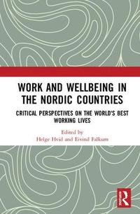 bokomslag Work and Wellbeing in the Nordic Countries