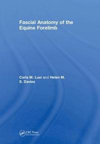 bokomslag Fascial Anatomy of the Equine Forelimb