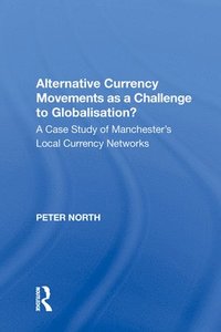 bokomslag Alternative Currency Movements as a Challenge to Globalisation?
