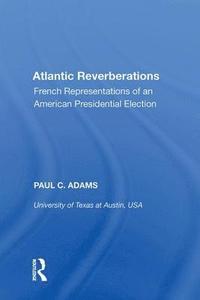 bokomslag Atlantic Reverberations