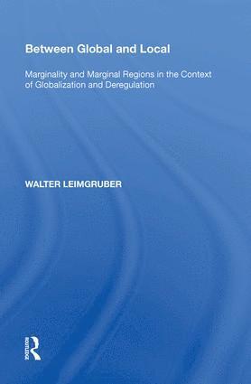 Walter Leimgruber - Between Global and Local, Inbunden