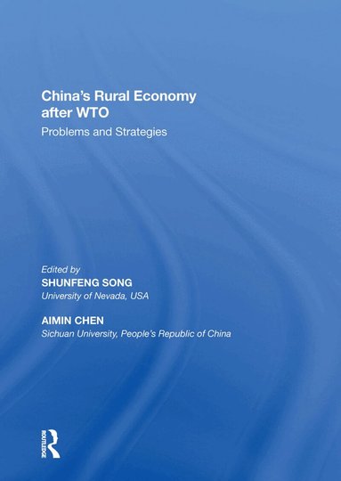 Aimin Chen - China's Rural Economy after WTO, Inbunden