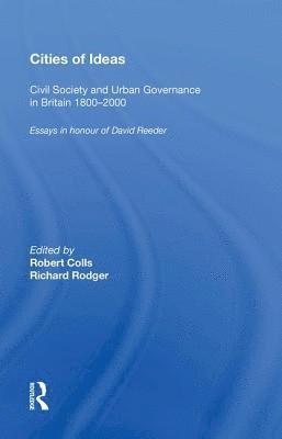 Cities of Ideas: Civil Society and Urban Governance in Britain 18002000 1