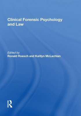 Clinical Forensic Psychology and Law 1