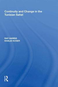 bokomslag Continuity and Change in the Tunisian Sahel