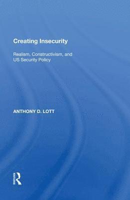 Creating Insecurity 1