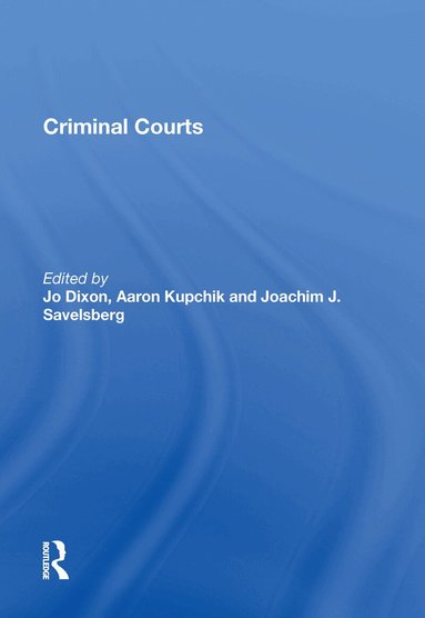 Aaron Kupchik - Criminal Courts, Inbunden