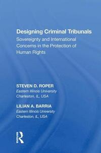 bokomslag Designing Criminal Tribunals