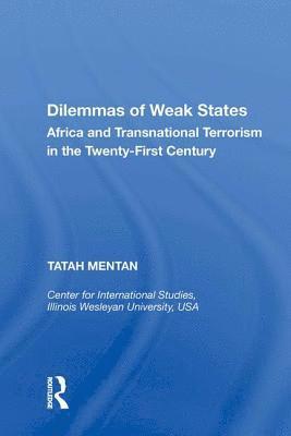 Tatah Mentan - Dilemmas of Weak States, Inbunden