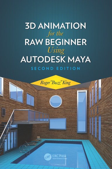 bokomslag 3D Animation for the Raw Beginner Using Autodesk Maya 2e