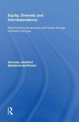Michael Murray - Equity, Diversity and Interdependence, Inbunden