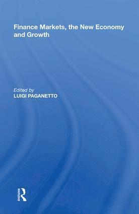Finance Markets, the New Economy and Growth 1