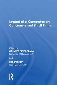 bokomslag Impact of e-Commerce on Consumers and Small Firms