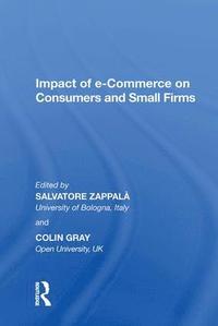 bokomslag Impact of e-Commerce on Consumers and Small Firms