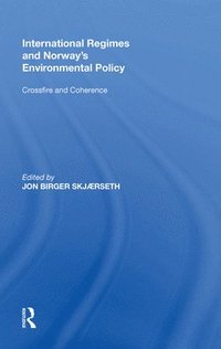 bokomslag International Regimes and Norway's Environmental Policy