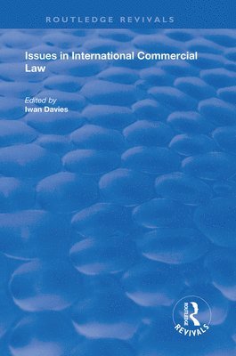 Iwan Davies - Issues in International Commercial Law, Inbunden