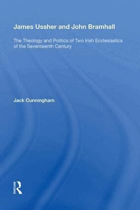 Jack Cunningham - James Ussher and John Bramhall, Inbunden