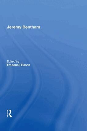 Frederick Rosen - Jeremy Bentham, Inbunden