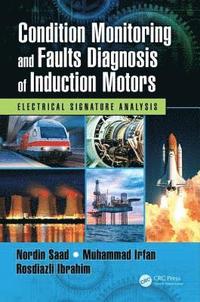 bokomslag Condition Monitoring and Faults Diagnosis of Induction Motors