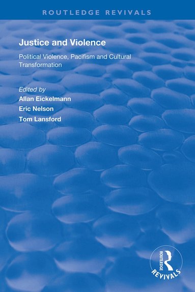 Eric Nelson - Justice and Violence, Inbunden