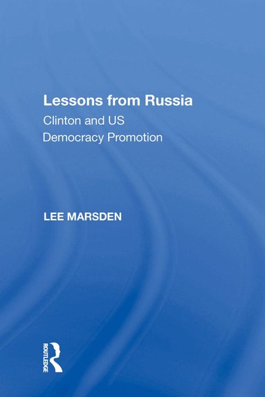Lee Marsden - Lessons from Russia, Inbunden