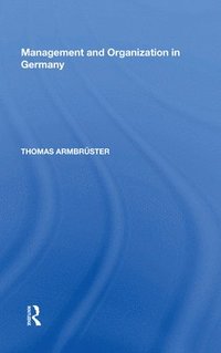 bokomslag Management and Organization in Germany