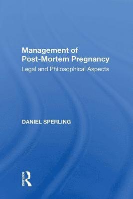 Management of Post-Mortem Pregnancy 1