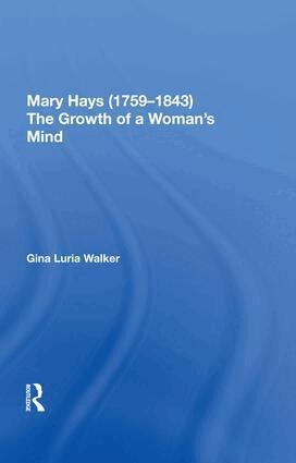 Gina Luria Walker - Mary Hays (1759?1843), Inbunden