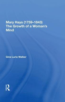 Gina Luria Walker - Mary Hays (1759?1843), Inbunden