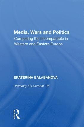 bokomslag Media, Wars and Politics