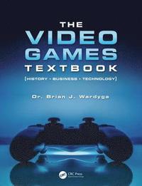 bokomslag The Video Games Textbook