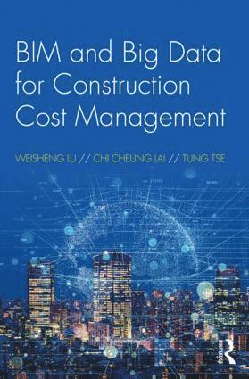 bokomslag BIM and Big Data for Construction Cost Management