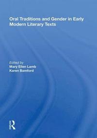 bokomslag Oral Traditions and Gender in Early Modern Literary Texts
