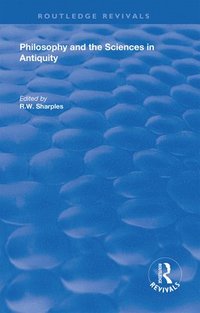 bokomslag Philosophy and the Sciences in Antiquity