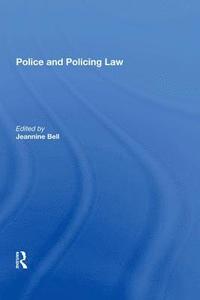 bokomslag Police and Policing Law