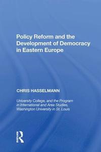 bokomslag Policy Reform and the Development of Democracy in Eastern Europe