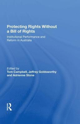 Protecting Rights Without a Bill of Rights 1