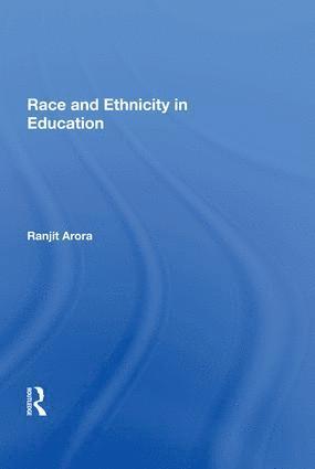 bokomslag Race and Ethnicity in Education