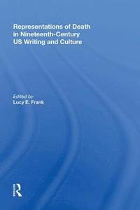 bokomslag Representations of Death in Nineteenth-Century US Writing and Culture