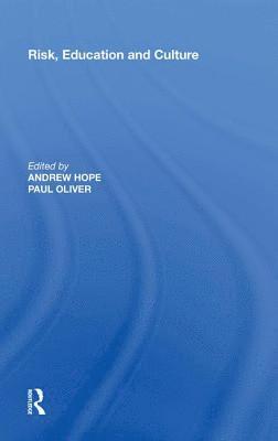 Andrew Hope - Risk, Education and Culture, Inbunden